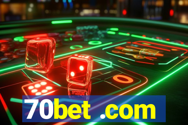 70bet .com